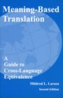 Meaning-Based Translation : A Guide to Cross-Language Equivalence - Book