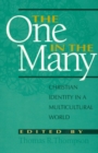 The One In the Many : Christian Identity in A Multicultural World - Book