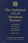 The Spiritual Art of Abraham Rattner : In Search of Oneness - Book