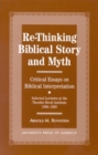 Re-thinking Biblical Story and Myth : Selected Lectures at the Theodor Herzl Institute, 1986-1995 - Book