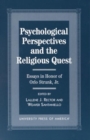 Psychological Perspectives and the Religious Quest : Essays in Honor of Orlo Strunk Jr. - Book