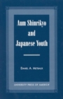 Aum Shinrikyo and Japanese Youth - Book