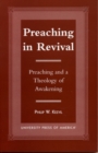 Preaching in Revival : Preaching and a Theology of Awakening - Book