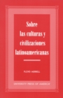 Sobre las Culturas y Civilizaciones Latinoamericanas - Book