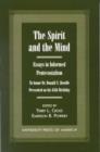 The Spirit and the Mind : Essays in Informed Pentecostalism (to honor Dr. Donald N. Bowdle--Presented on his 65th Birthday) - Book