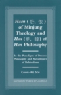 Haan of Minjung Theology and Han of Han Philosophy : In the Paradigm of Process Philosophy and Metaphysics of Relatedness - Book