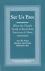 Set Us Free : What the Church Needs to Know from Survivors of Abuse - Book