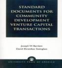 Standard Documents for Community Development Venture Capital Transactions - Book