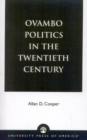 Ovambo Politics in the Twentieth Century - Book