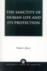 The Sanctity of Human Life and its Protection - Book