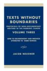 Texts Without Boundaries: Protocols of Non-Documentary Writing in the Rabbinic Canon : SifrZ to Deuteronomy and Mekhilta Attributed to Rabbi Ishmael - Book