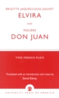 Brigitte Jacques & Louis Jouvet's 'Elvira' and Moliere's 'Don Juan' : Two French Plays - Book