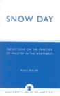 Snow Day : Reflections on the Practice of Ministry in the Northeast - Book