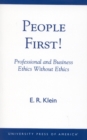 People First! : Professional and Business Ethics without Ethics - Book