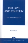 For Love and Country : The Italian Resistance - Book