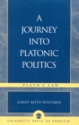 A Journey Into Platonic Politics : Plato's Laws - Book