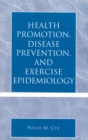 Health Promotion, Disease Prevention, and Exercise Epidemiology - Book