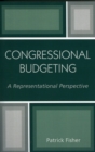 Congressional Budgeting : A Representational Perspective - Book