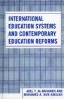 International Education Systems and Contemporary Education Reforms - Book