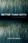 Better than Both : The Case for Pessimism - Book
