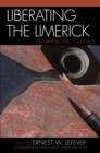 Liberating the Limerick : 230 Irresistible Classics - Book