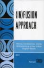 (In)fusion Approach : Theory, Contestation, Limits - Book