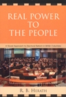 Real Power to the People : A Novel Approach to Electoral Reform in British Columbia - Book