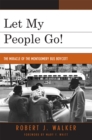 Let My People Go! : 'The Miracle of the Montgomery Bus Boycott' - Book