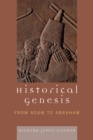 Historical Genesis : from Adam to Abraham - Book