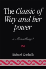 The Classic of Way and her Power : a Miscellany? - Book