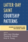 Latter-day Saint Courtship Patterns - Book
