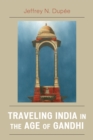 Traveling India in the Age of Gandhi - Book