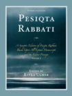 Pesiqta Rabbati : A Synoptic Edition of Pesiqta Rabbati Based Upon All Extant Manuscripts and the Editio Princeps - Book