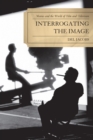 Interrogating the Image : Movies and the World of Film and Television - eBook