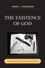 Existence of God : Convincing and Converging Arguments - eBook