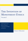 Invention of Monotheist Ethics : Exploring the First Book of Samuel - eBook