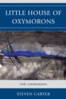 Little House of Oxymorons : with commentaries - Book