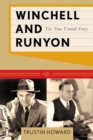 Winchell and Runyon : The True Untold Story - eBook
