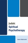 Judaic Spiritual Psychotherapy - Book
