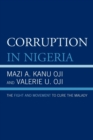 Corruption in Nigeria : The Fight and Movement to Cure the Malady - eBook