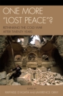 One More 'Lost Peace'? : Rethinking the Cold War After Twenty Years - Book