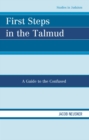 First Steps in the Talmud : A Guide to the Confused - eBook