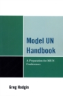 Model UN Handbook : A Preparation for MUN Conferences - eBook