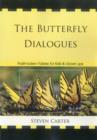 The Butterfly Dialogues : Postmodern Fables for Kids and Grown-ups - Book