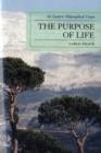 The Purpose of Life : An Eastern Philosophical Vision - Book