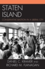 Staten Island : Conservative Bastion in a Liberal City - eBook