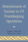 Determinants of Success in UN Peacekeeping Operations - eBook