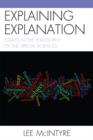 Explaining Explanation : Essays in the Philosophy of the Special Sciences - Book