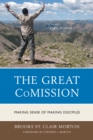 The Great CoMission : Making Sense of Making Disciples - Book