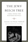Jews' Beech Tree : A Moral Portrait from Mountainous Westphalia - eBook